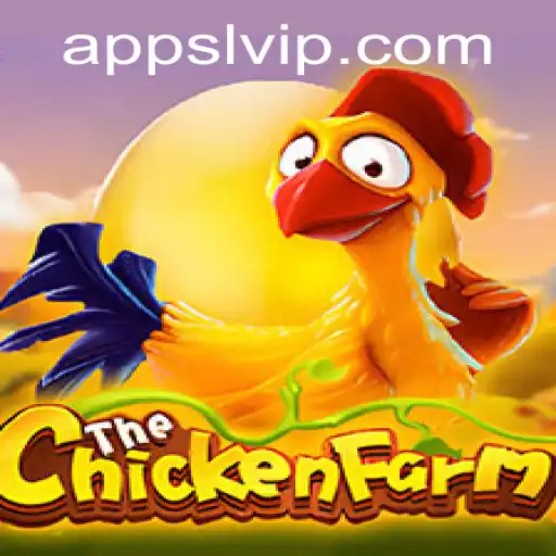 Discover the Engaging World of ChickenFarm and SLVIP App